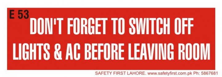 Don't Forget To Switch Off Lights & AC Before Leaving Room
